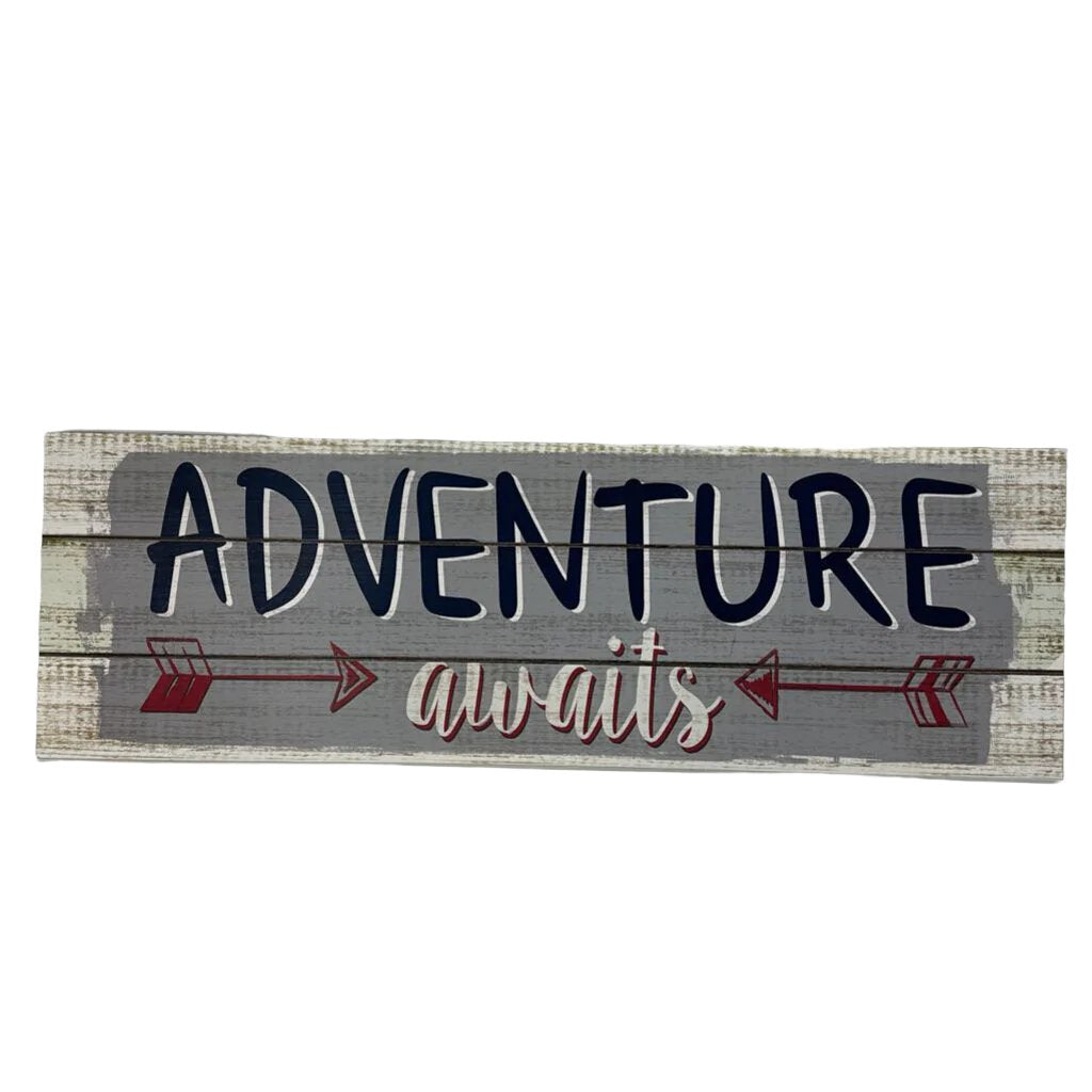 Adventure Awaits Sign