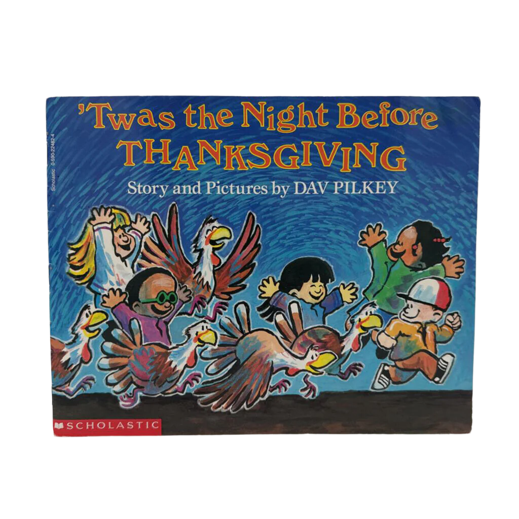 'Twas The Night Before Thanksgiving