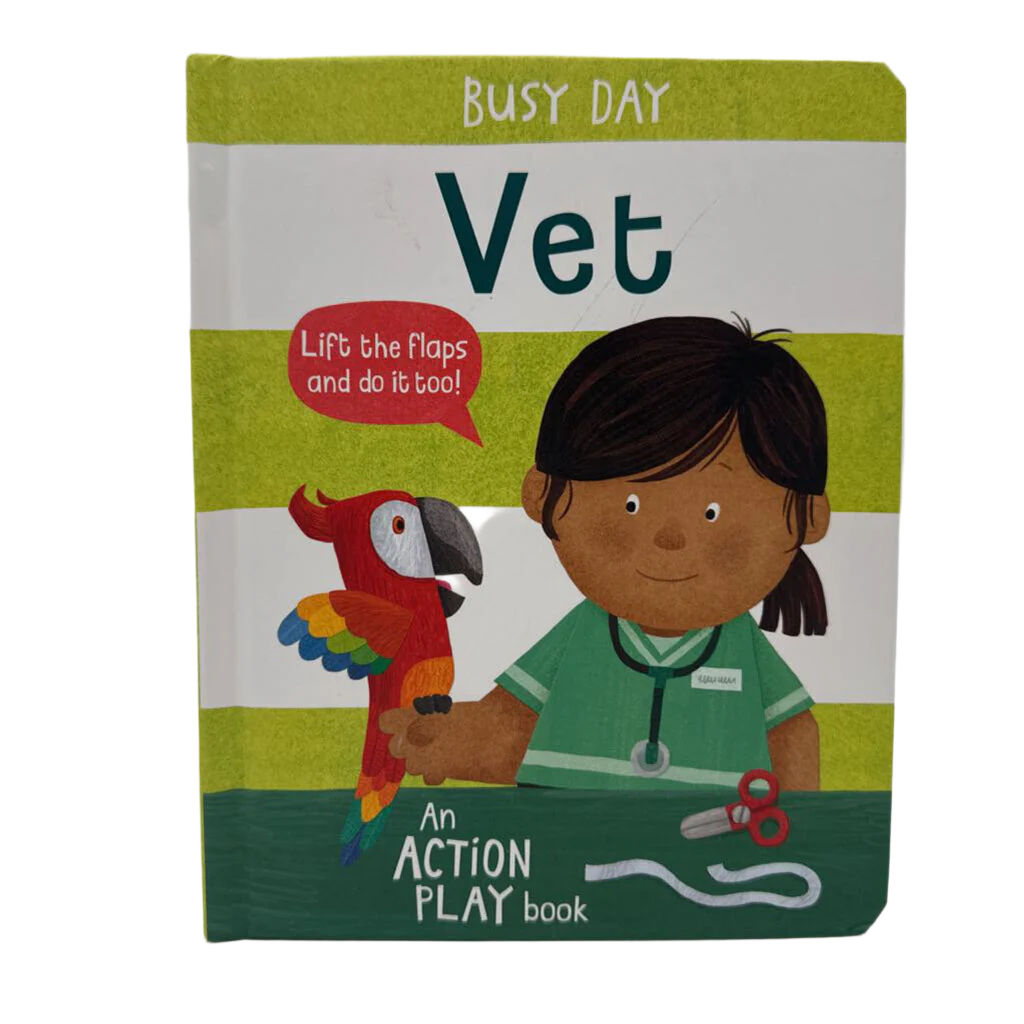 A Busy Vet Lift the Flaps and Do It Too!