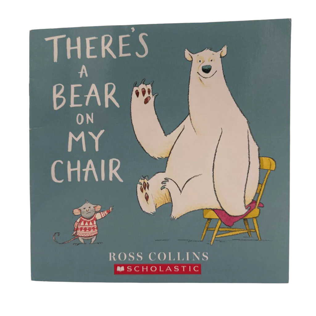 There's a Bear on My Chair