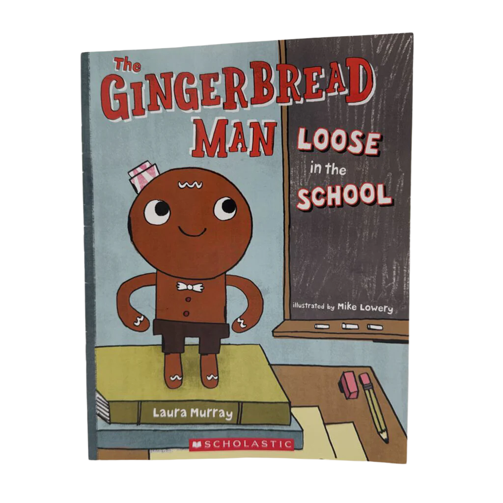 The Gingerbread Man Loose In The School
