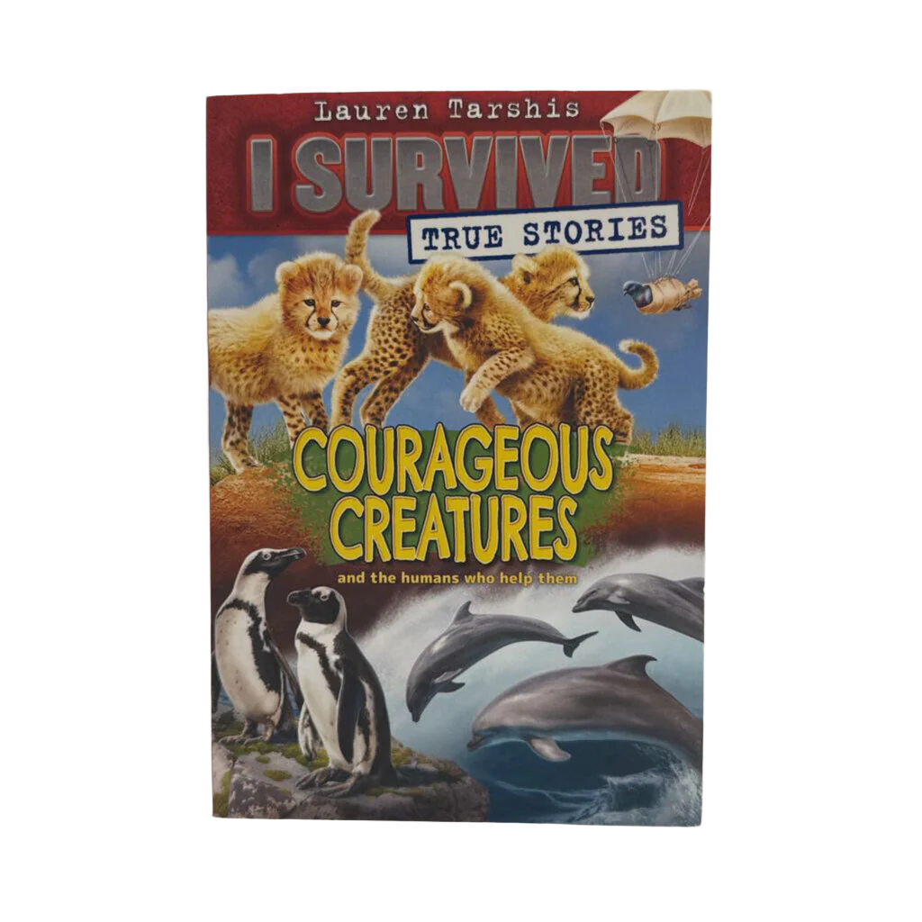I Survived True Stories: Courageous Creatures