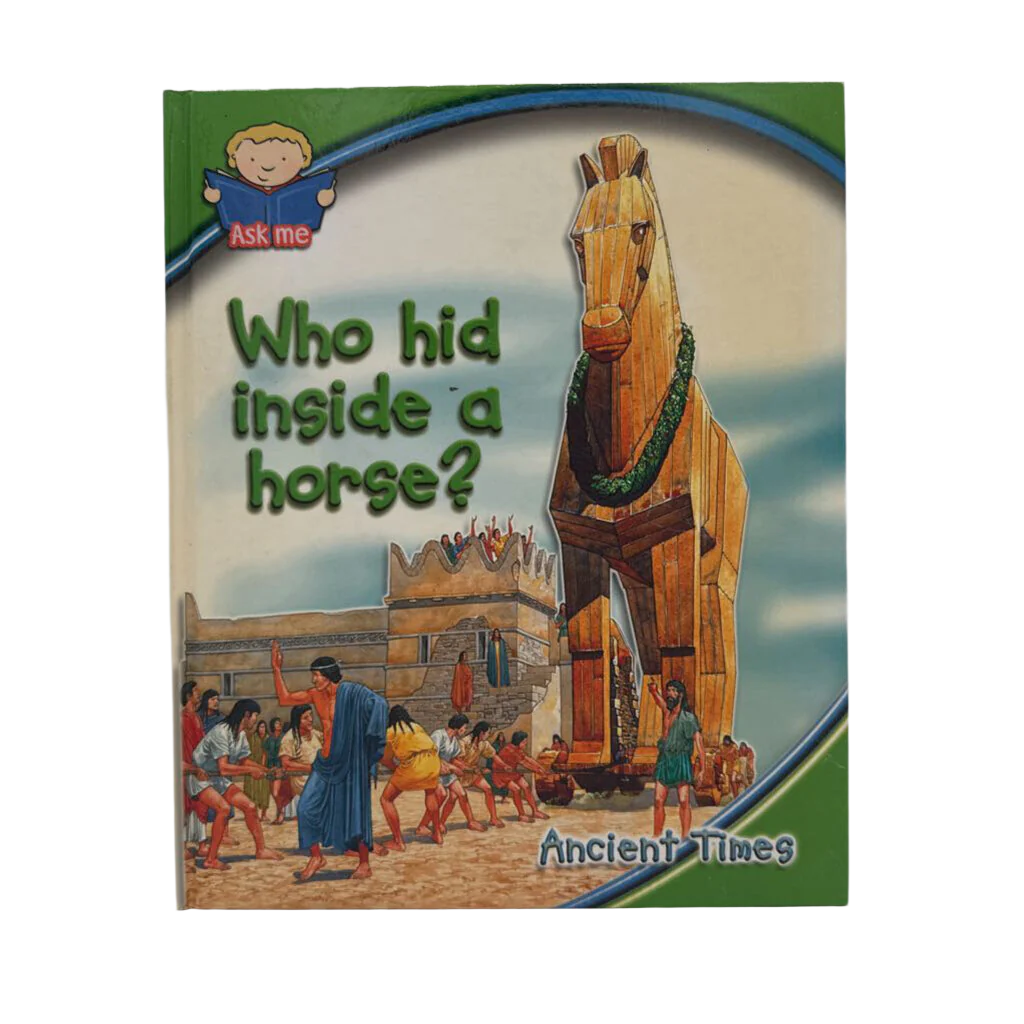 Who Hid Inside A Horse?