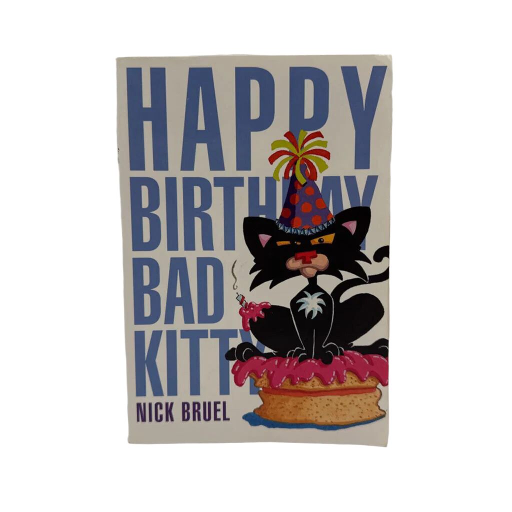 Happy Birthday Bad Kitty