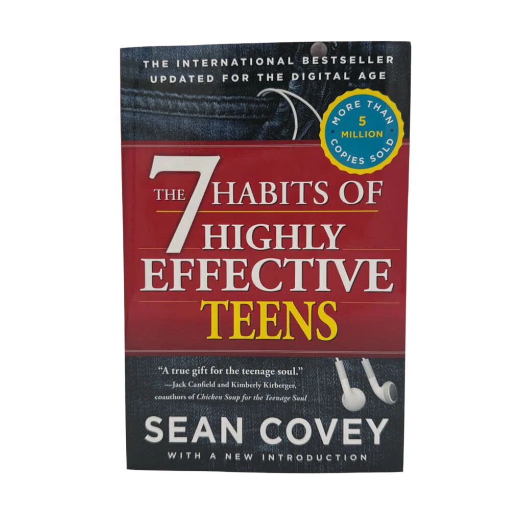 7 Habits of Highly Effective Teens