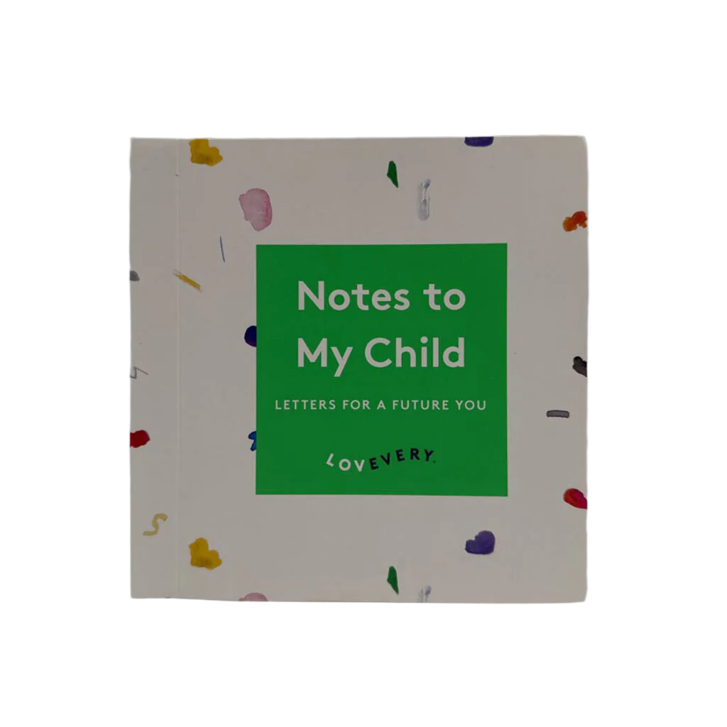 Notes To My Child