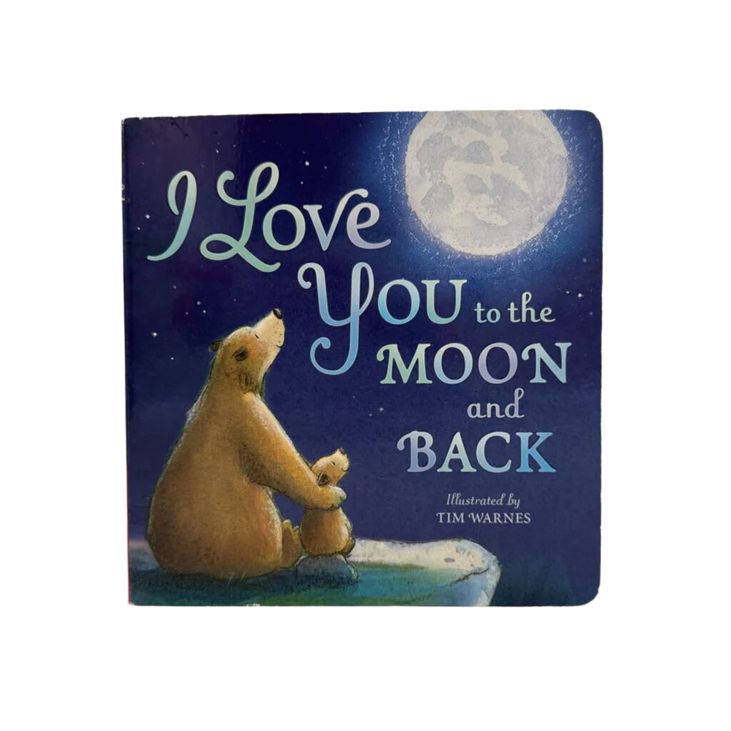 I Love You To The Moon And Back