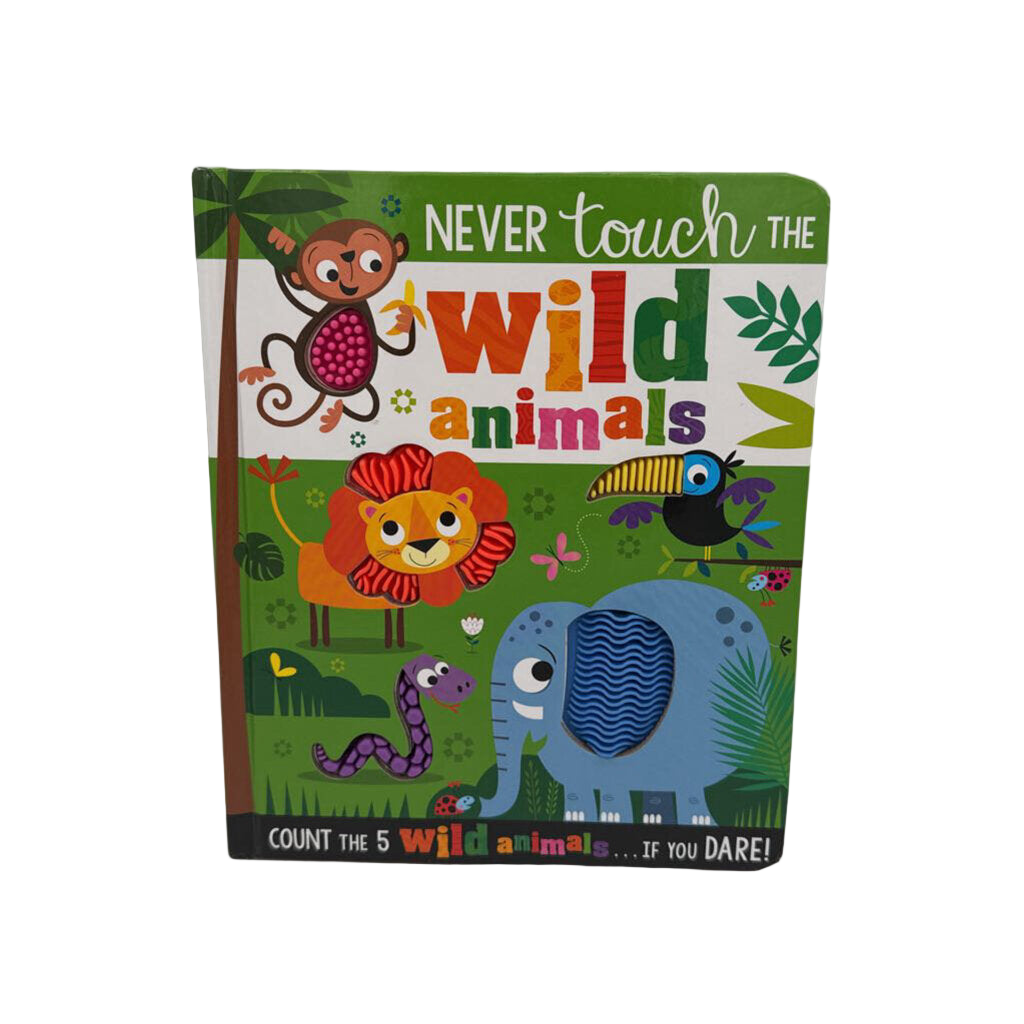 Never Touch the Wild Animals