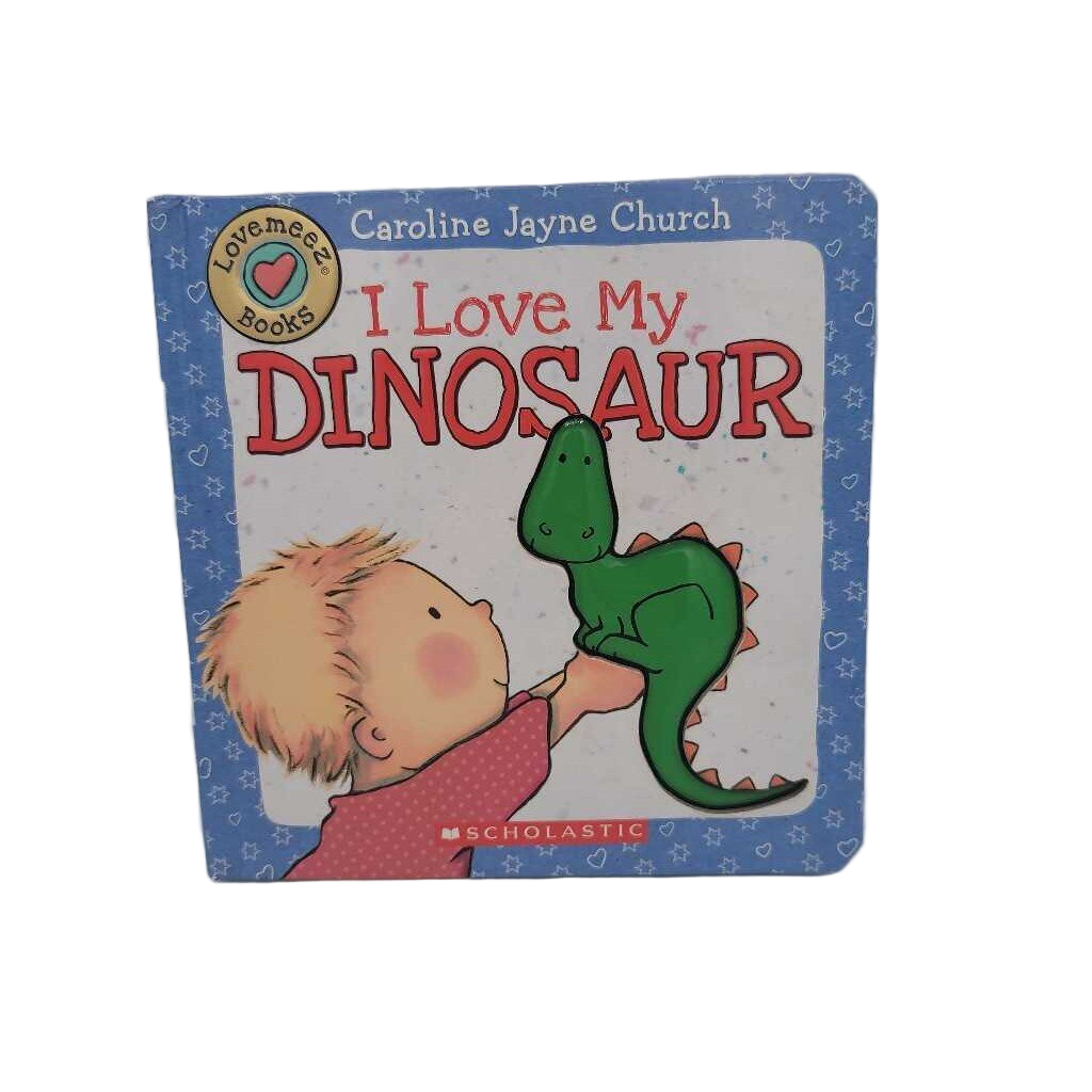 I Love My Dinosaur