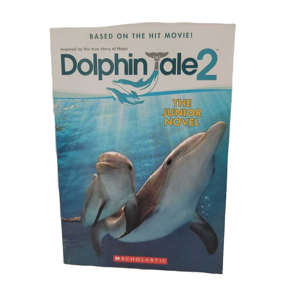 Dolphin Tale 2 The Junior Novel