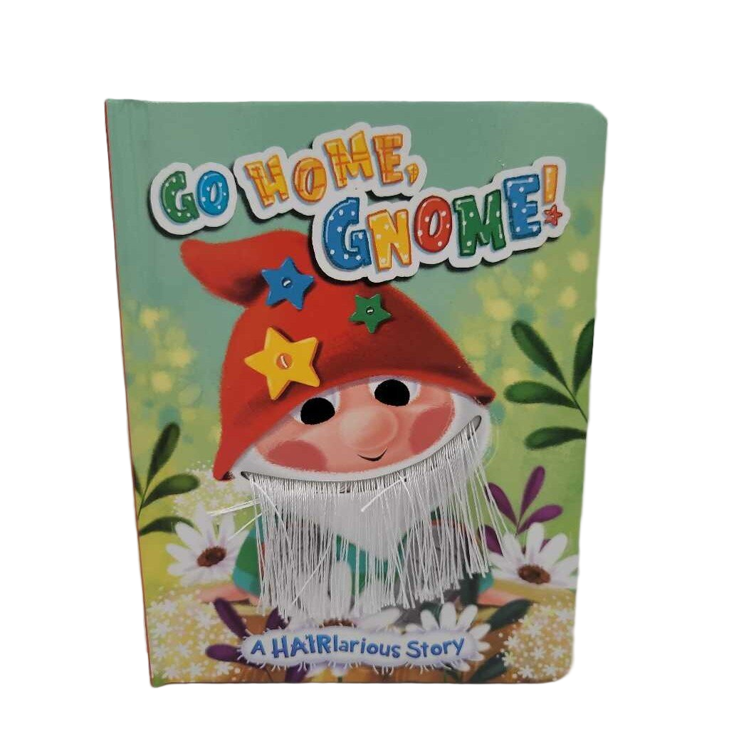Go Home, Gnome