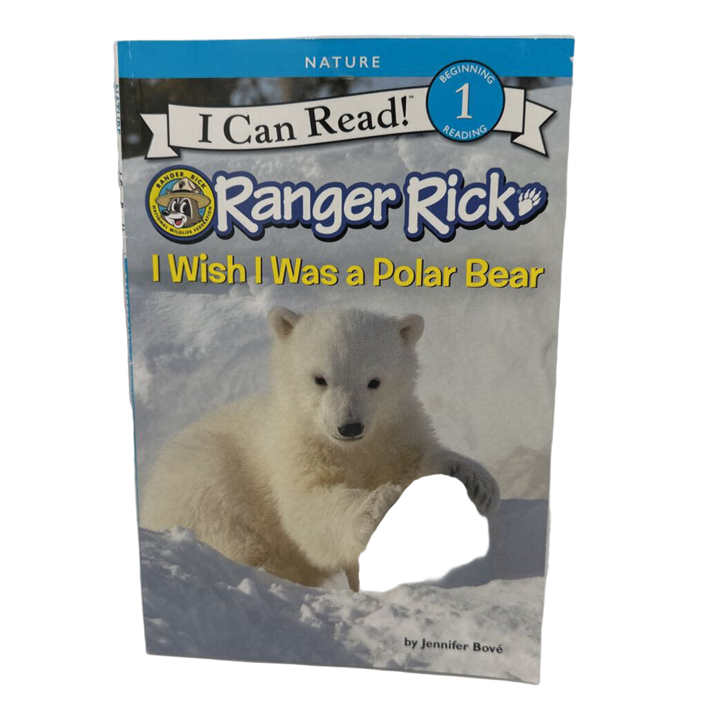 Ranger Rick I Wish I Was A Polar Bear