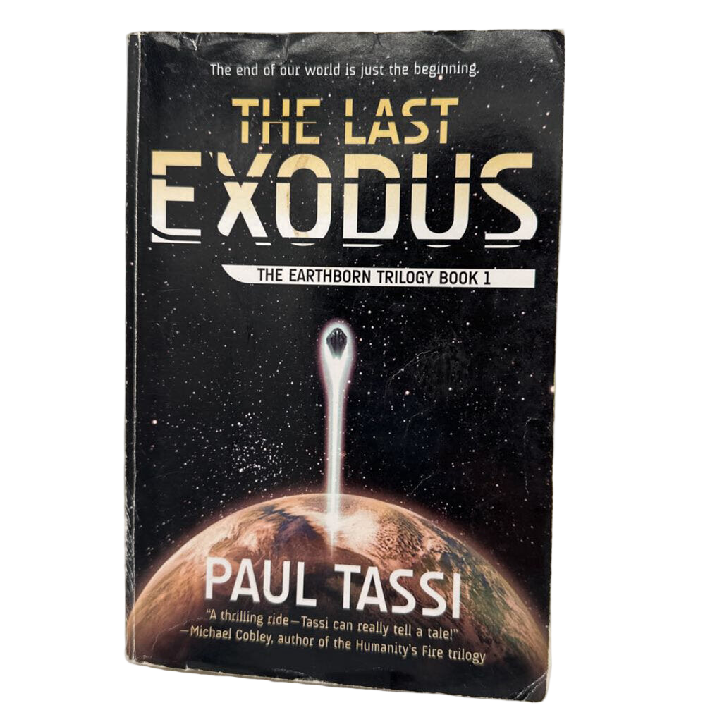 The Last Exodus: The Earthborn Trilogy Book