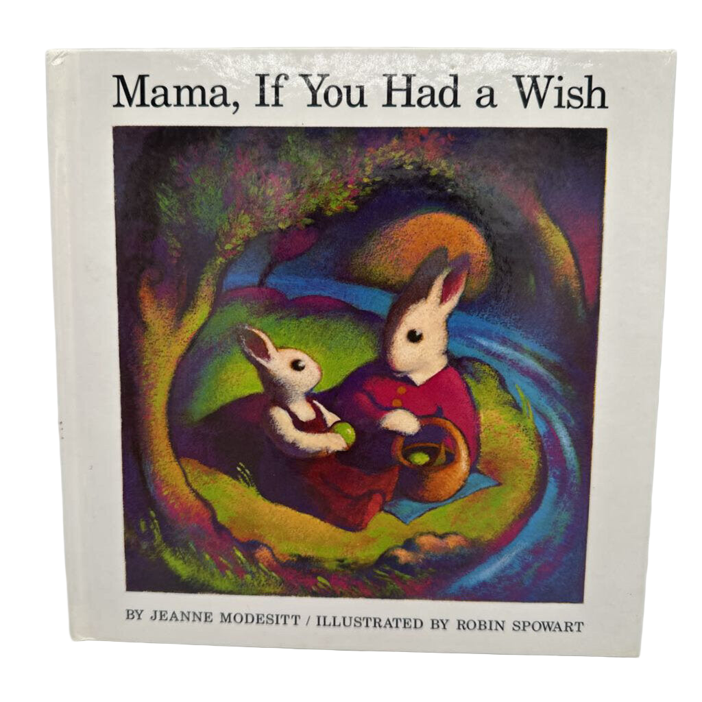Mama, If You Had a Wish