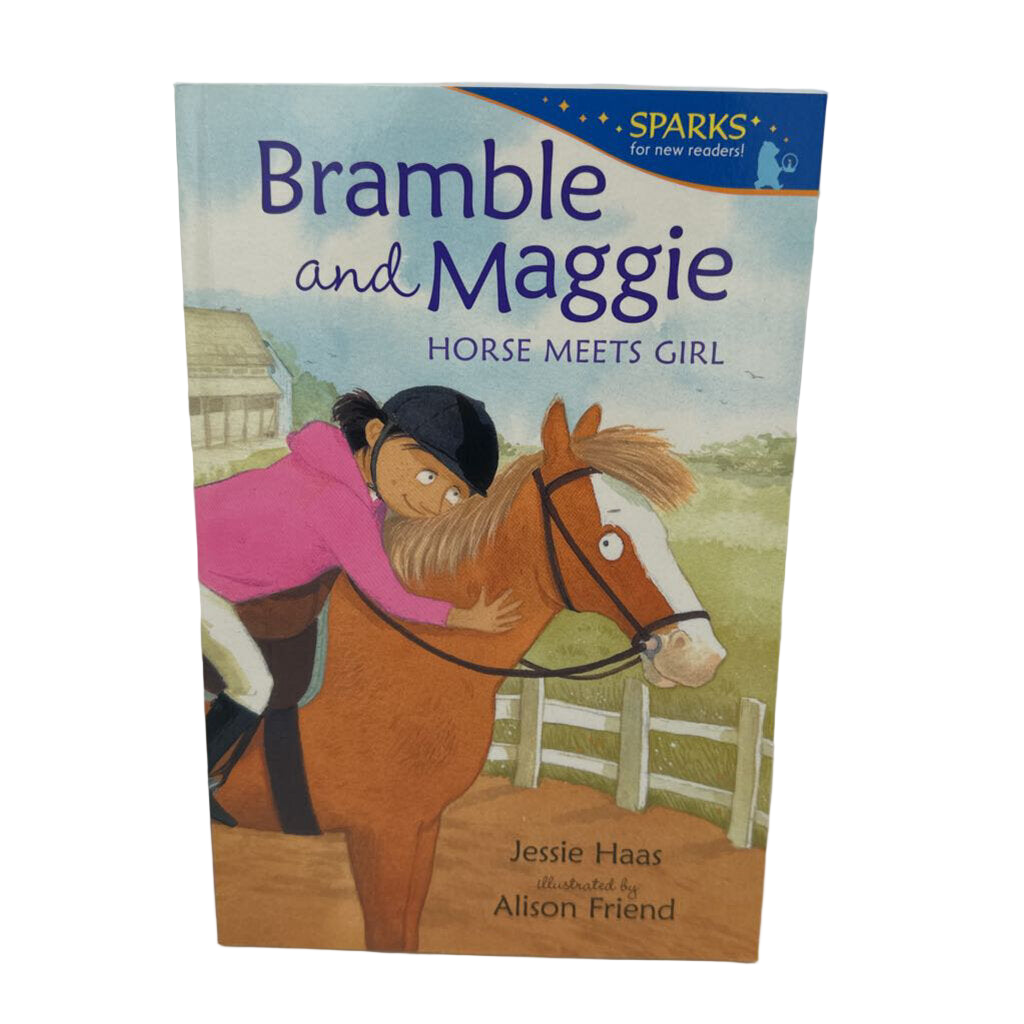 Bramble and Maggie: Horse Meets Girl