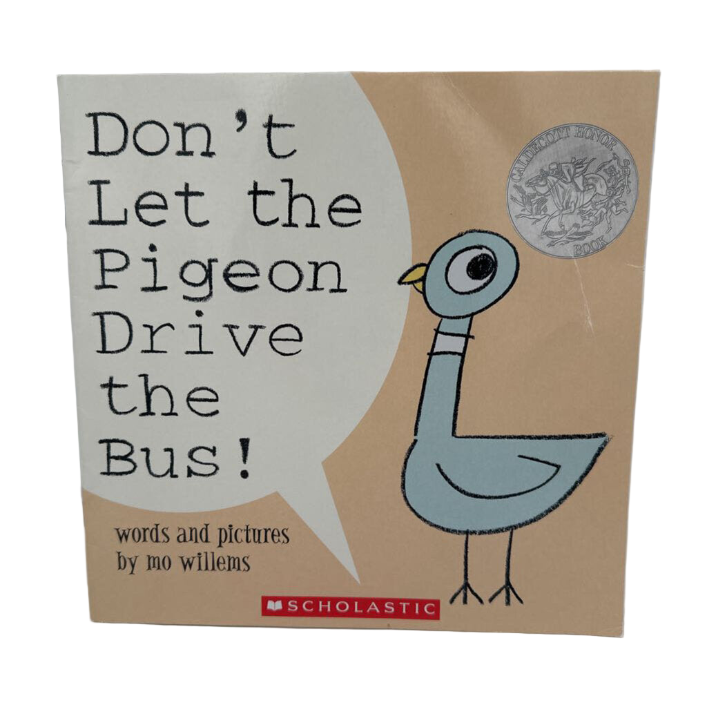 Don't Let the Pigeon Drive the Bus