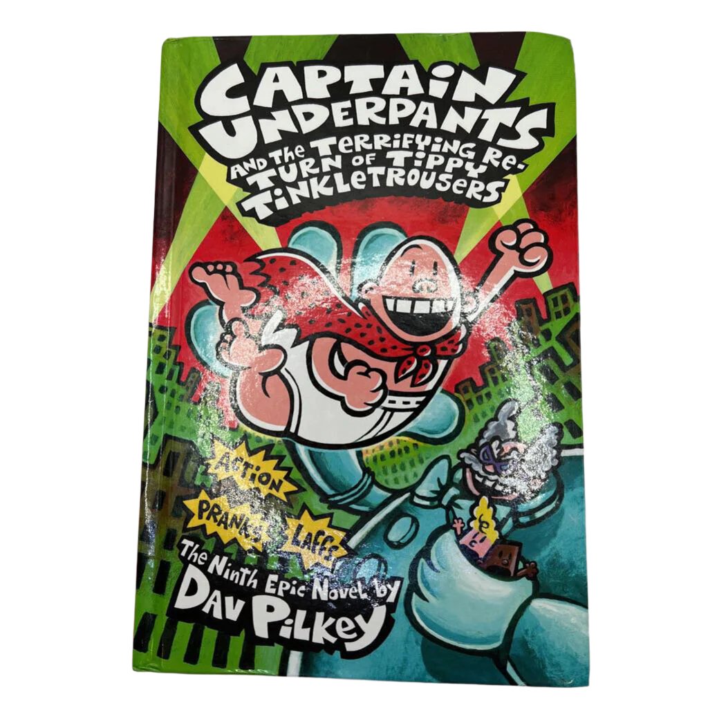Captain Underpants And The Terrifying Return Of Tippy TinkleTrousers