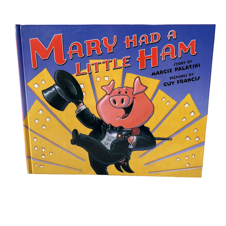Mary Had a Little Ham
