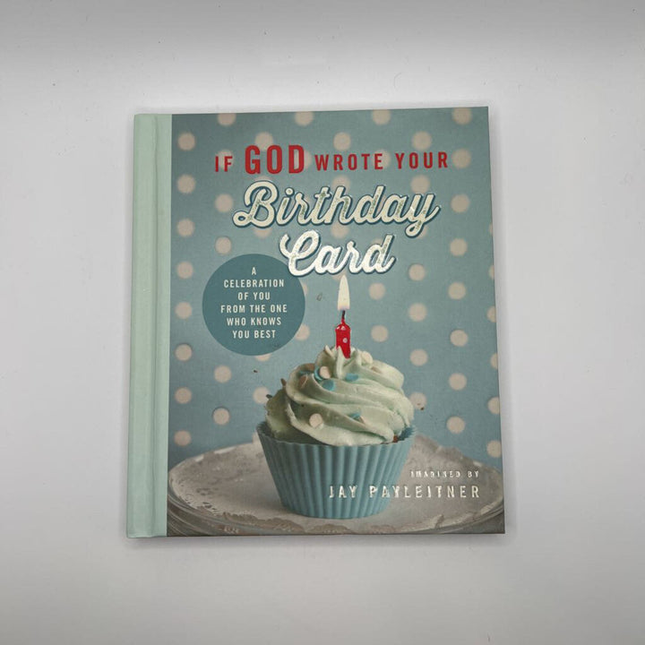 If God Wrote Your Birthday Card
