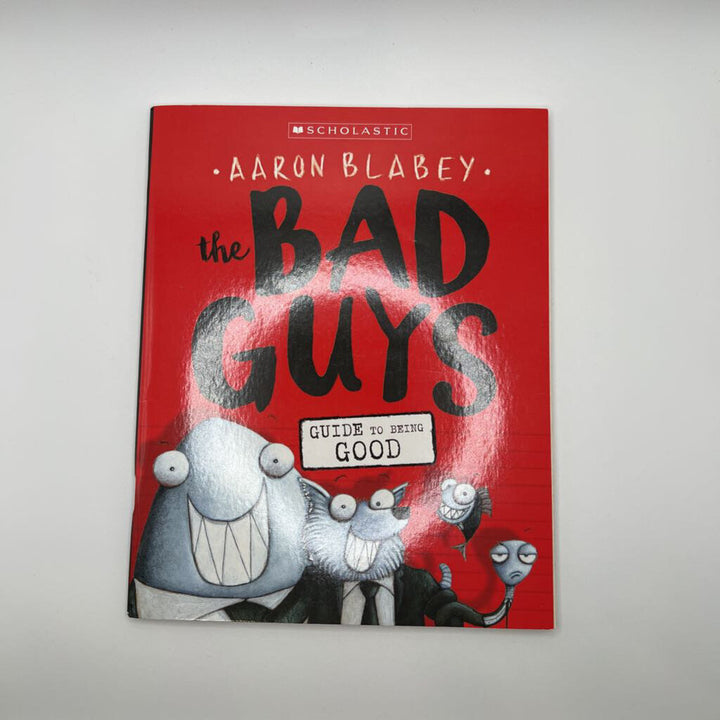 The Bad Guys/ Guide to being Good
