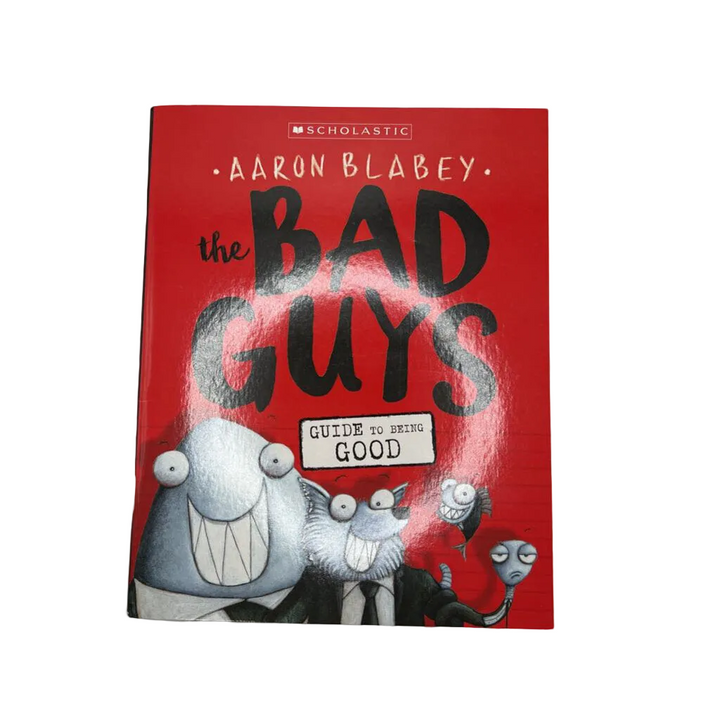 The Bad Guys/ Guide to being Good