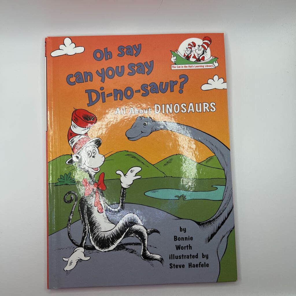 Oh say can you say Di-no-saur?