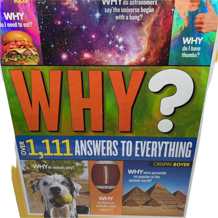 Why? 1,111 Answers To Everything