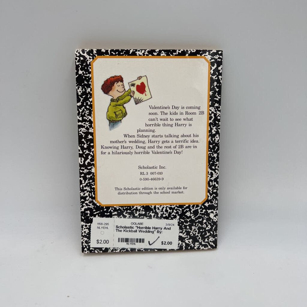 "Horrible Harry And The Kickball Wedding" By: Suzy Kline