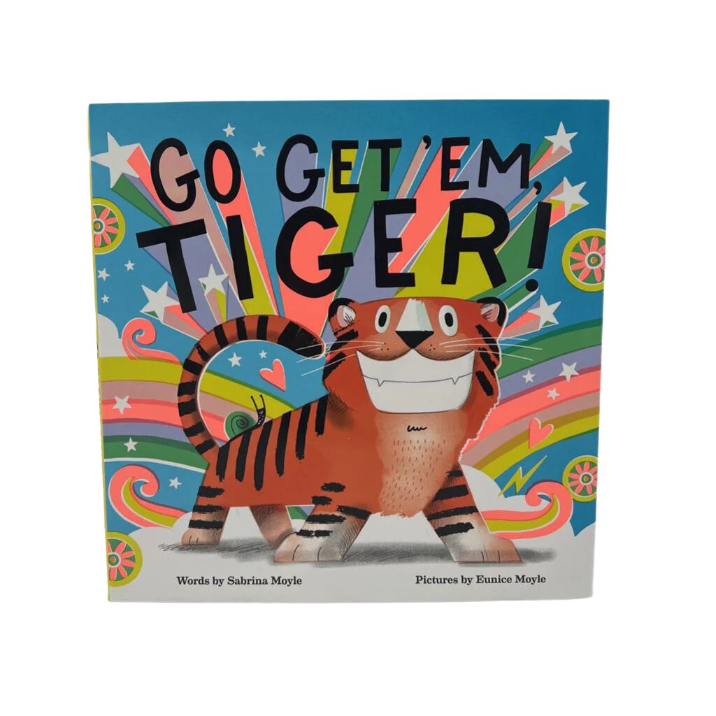Go Get ' Em Tiger!