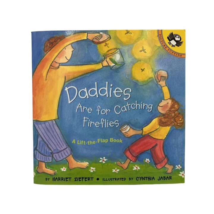 Daddies Are for Catching Fireflies