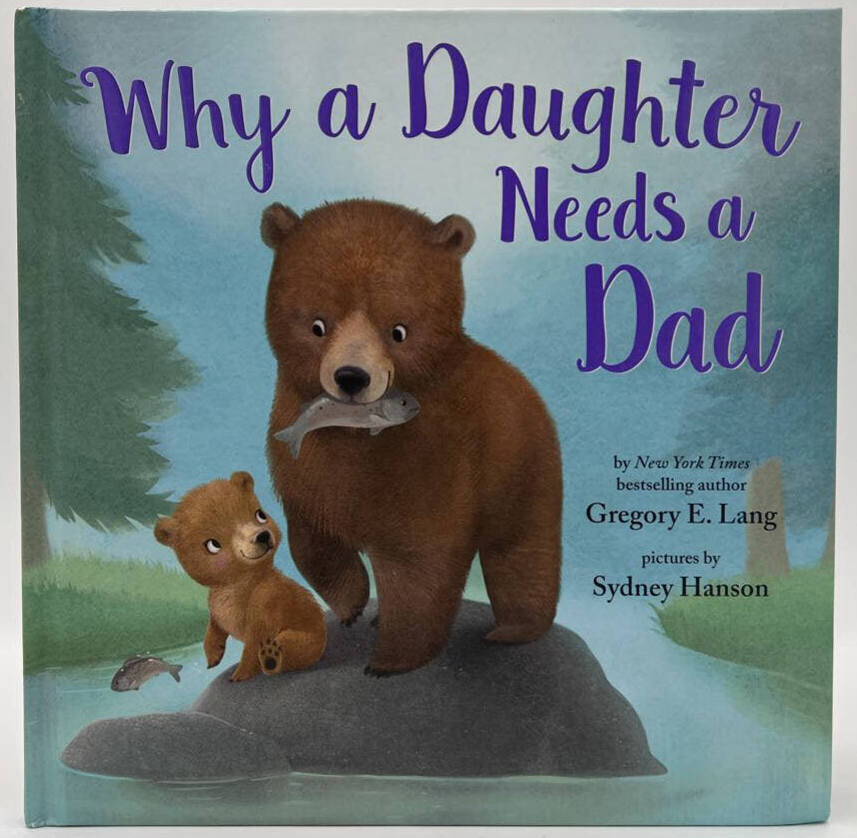 Why a Daughter Needs a Dad
