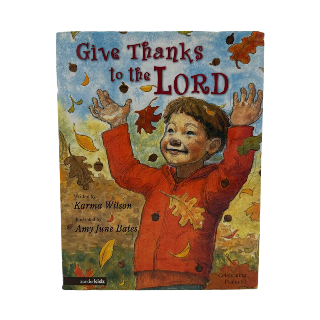 Give Thanks To The Lord