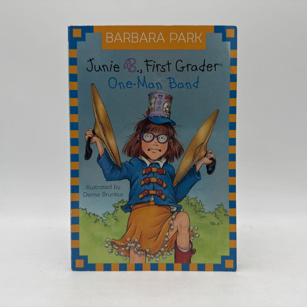 Junie B. First Grader One-Man Band