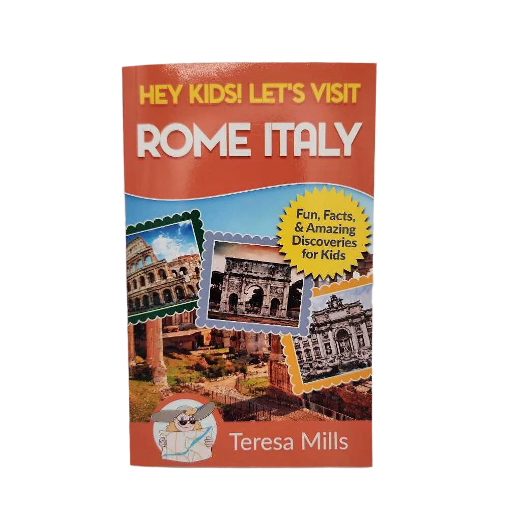 Hey Kids! Let's Visit Rome Italy