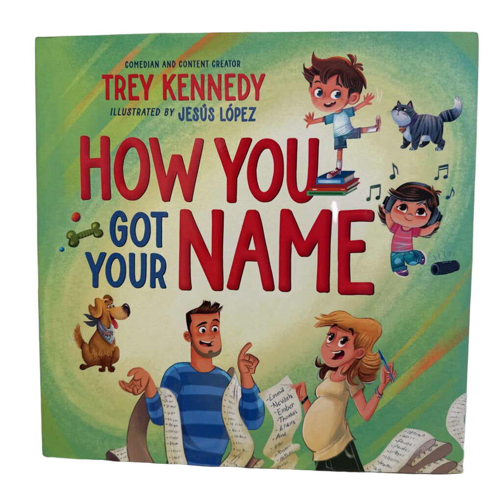 How You Got Your Name