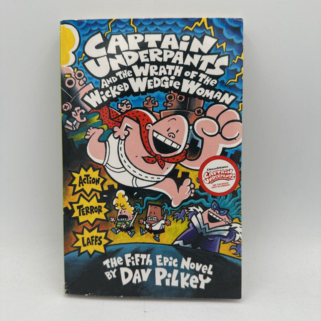 Captain Underpants And The Wrath Of The Wicked...