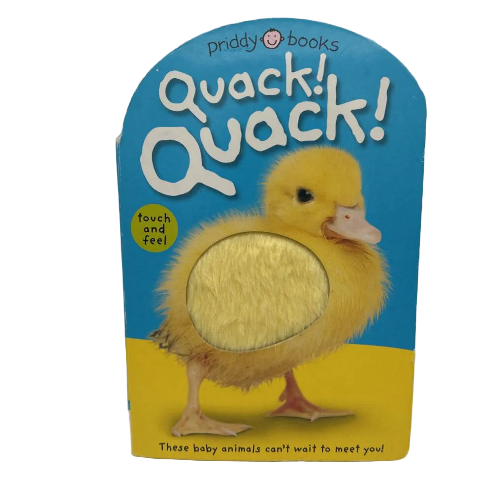 Quack! Quack! Touch and Feel