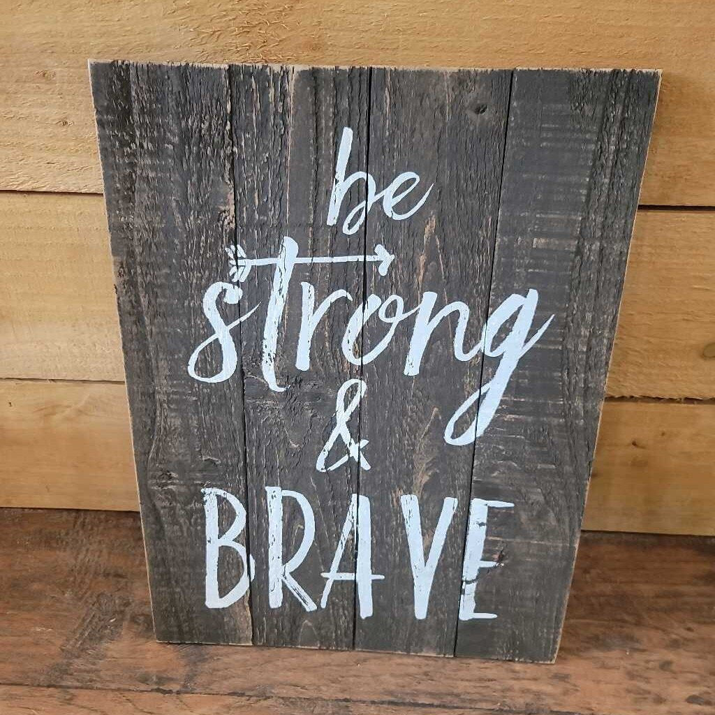 Be Strong & Brave