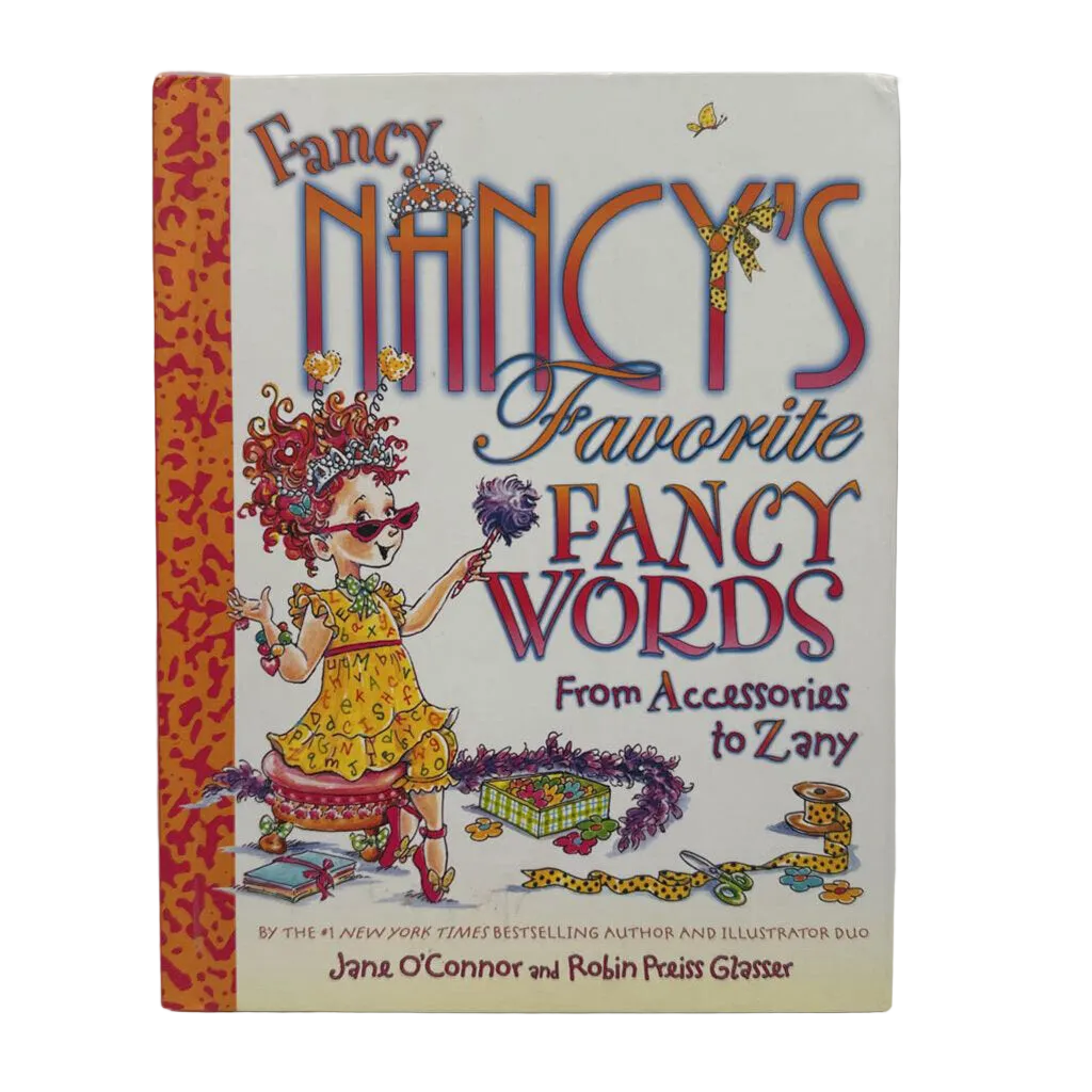 Fancy Nancy's Favorite Fancy Words