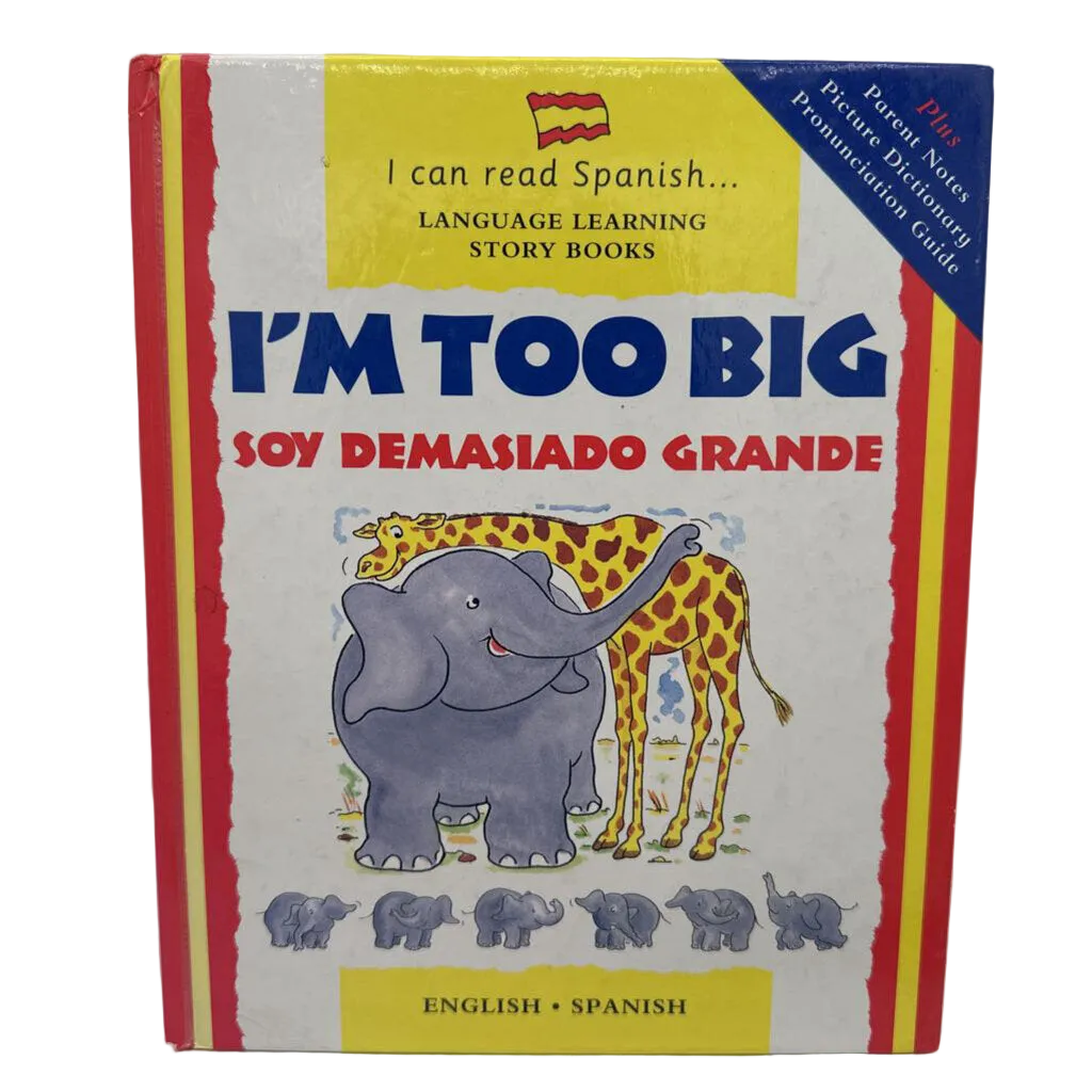 I'm too Big: Soy Demasiado Grande