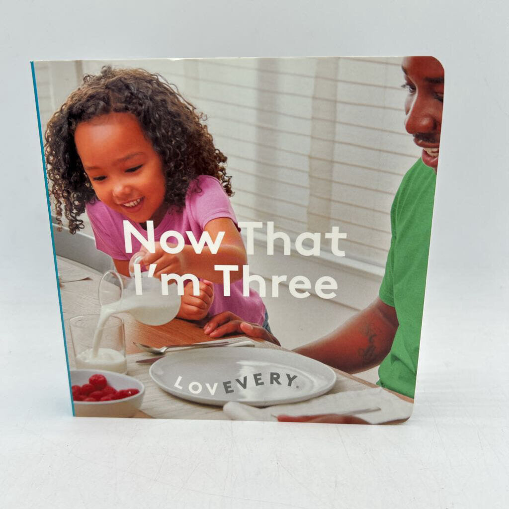 Now that I'm Three