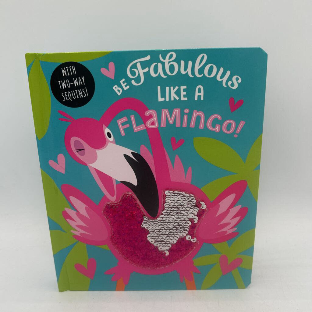 Be Fabulous Like a Flamingo