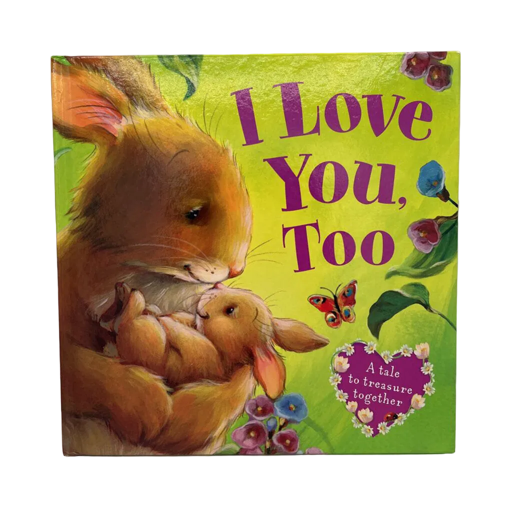 I Love You, Too