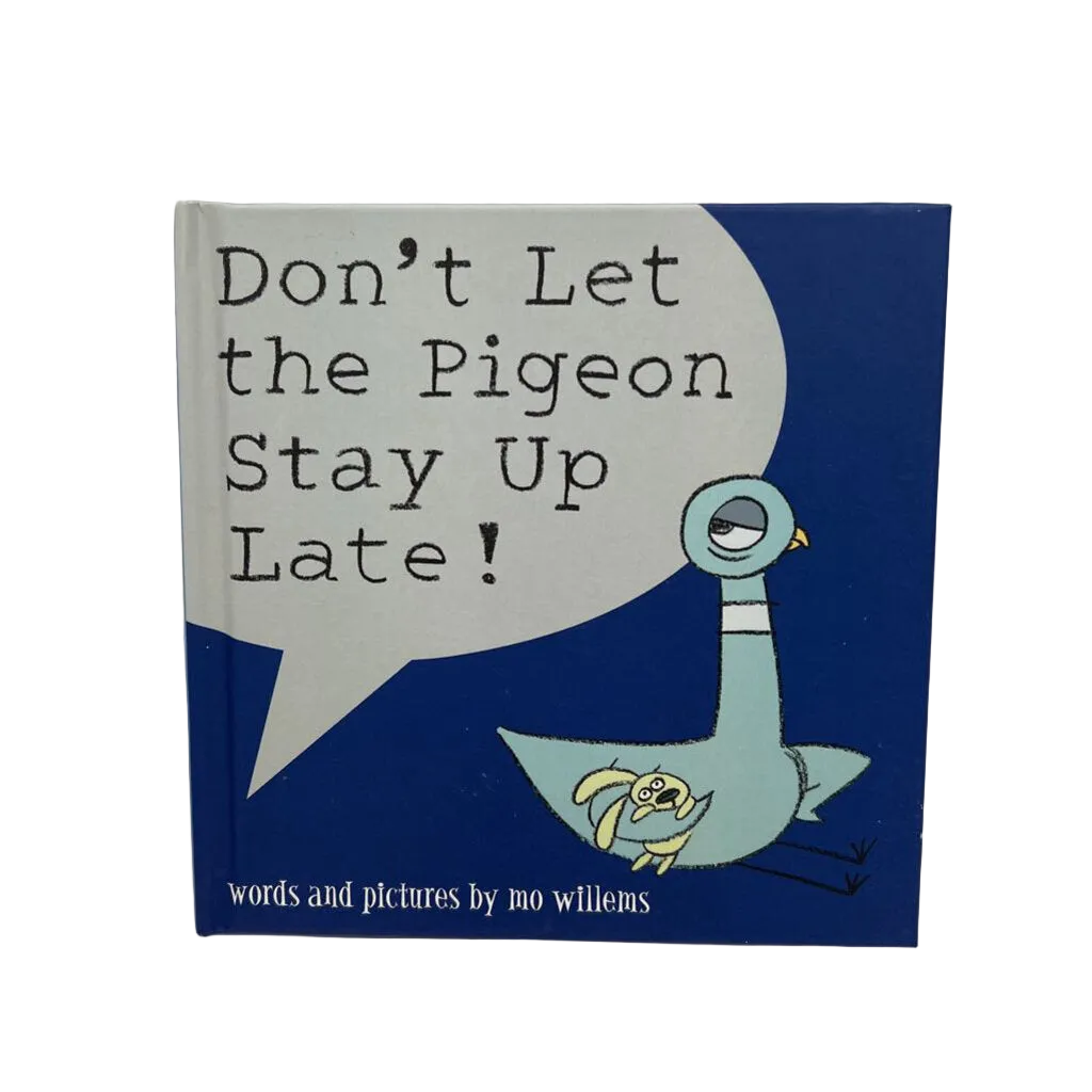 Don't let the Pigeon Stay up Late