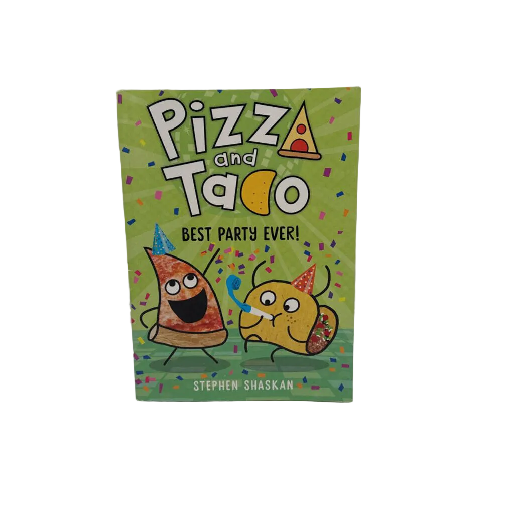 Pizza and Taco Best Party Ever