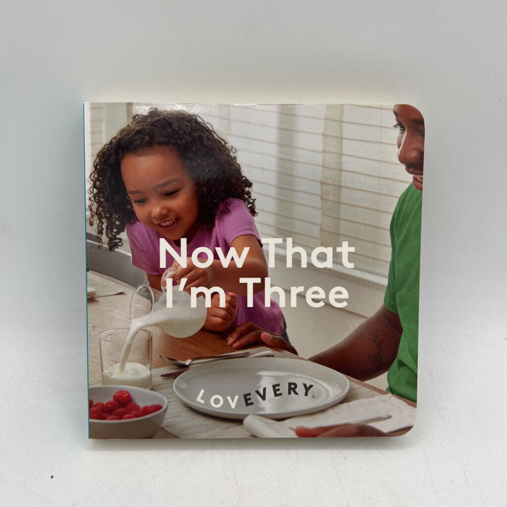 Now that I'm Three