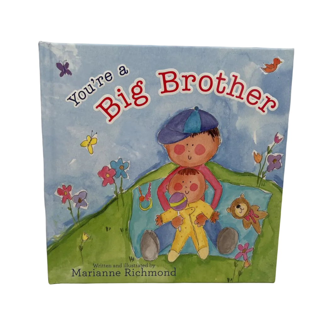 You're a Big Brother