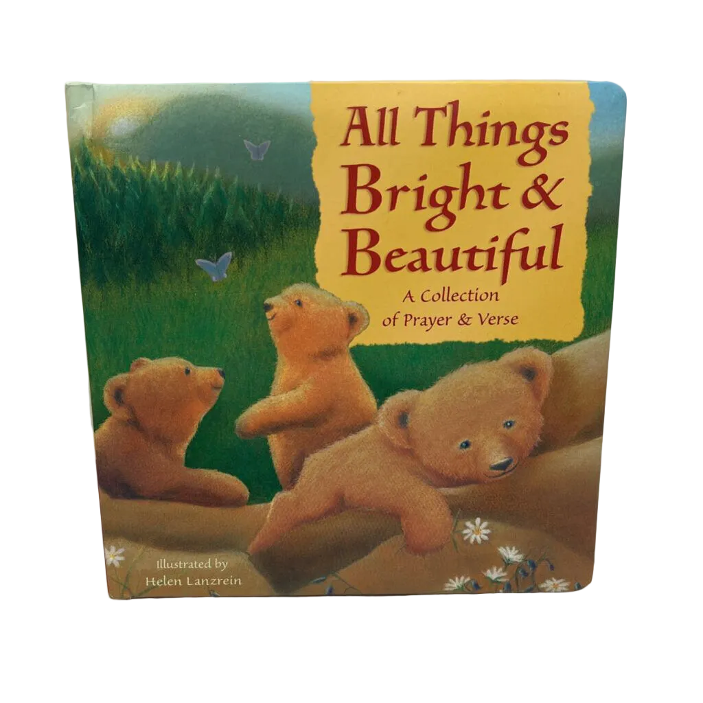 All Things Bright & Beautiful