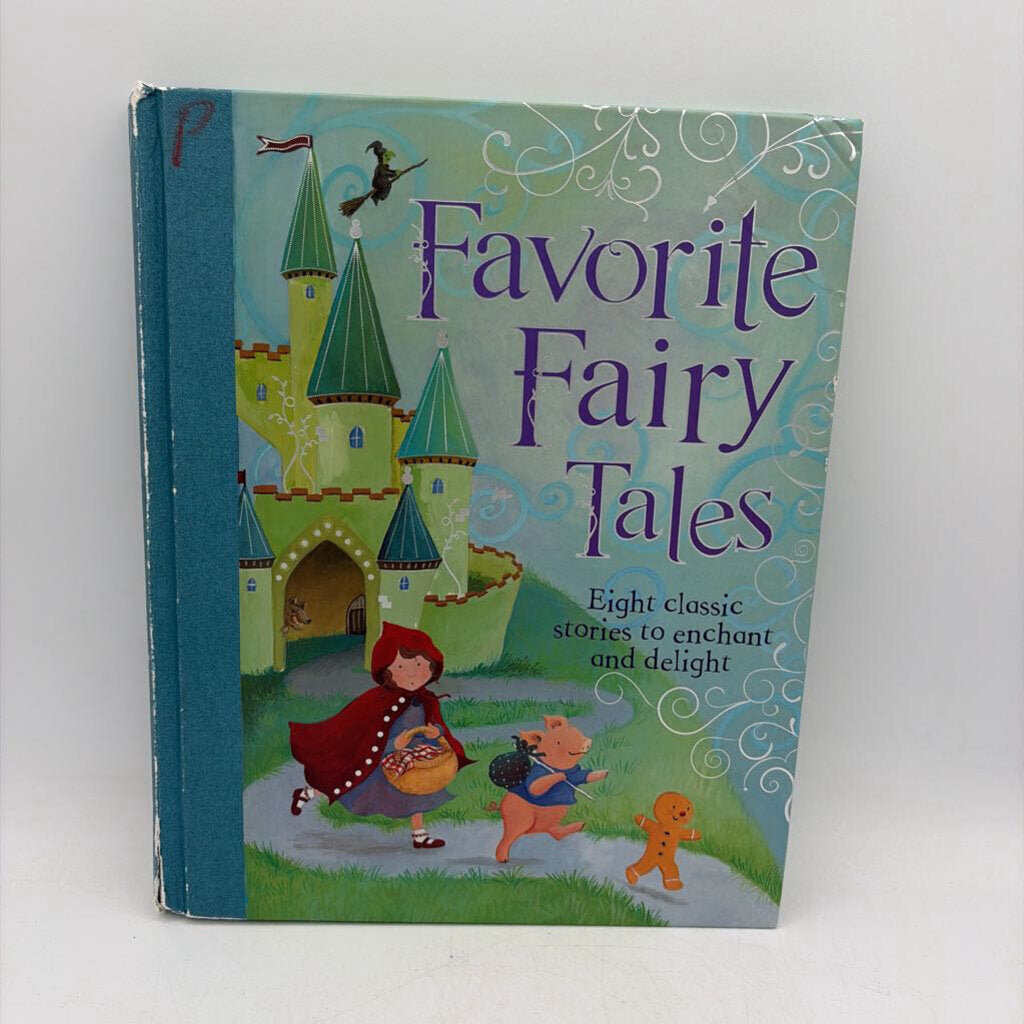 Favorite Fairy Tales Eight Classic Stories