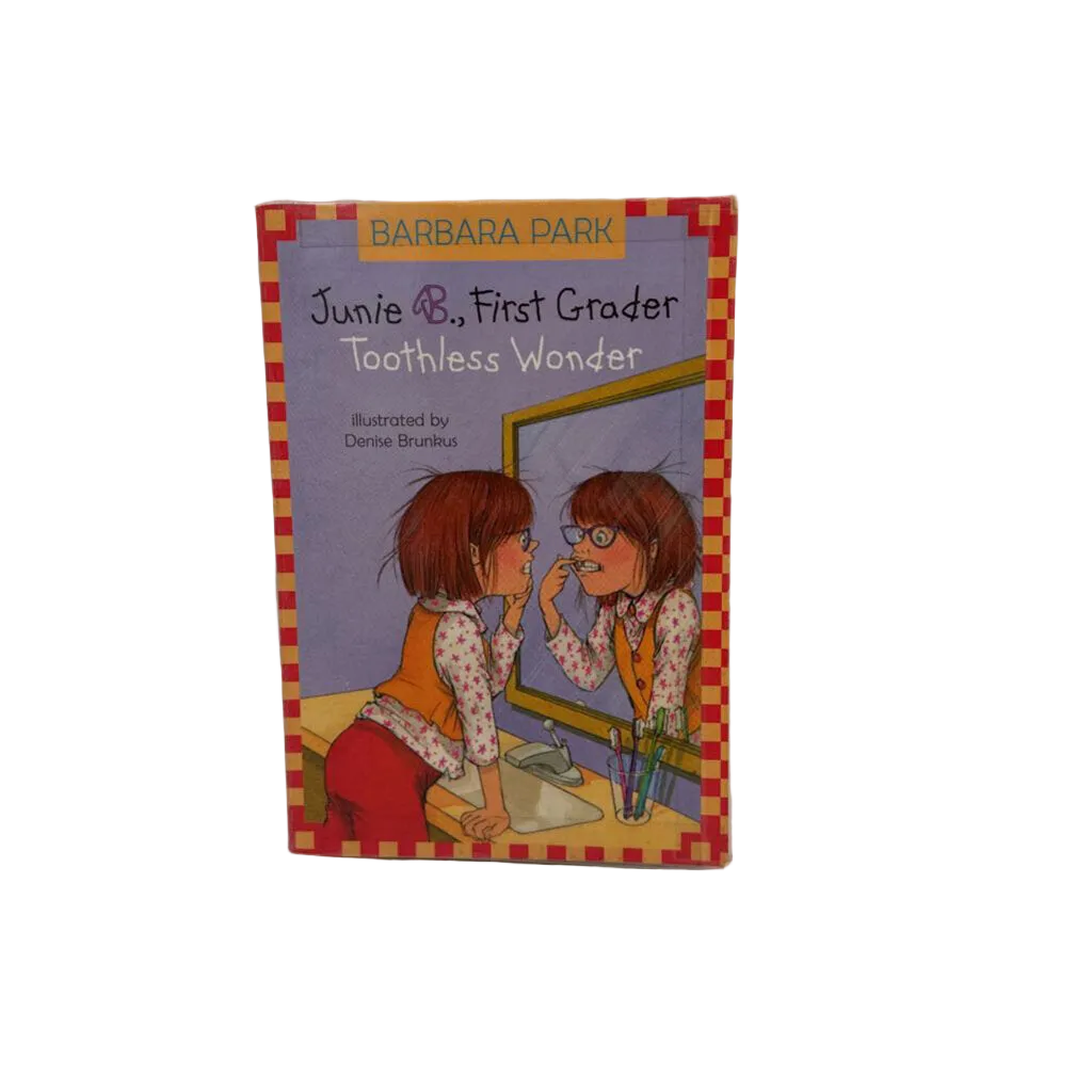Junie B. Jones: First Grader Toothless Wonder